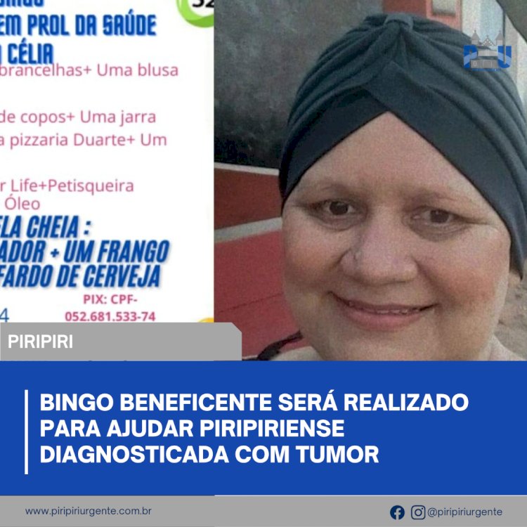 Bingo beneficente será realizado para ajudar piripiriense diagnosticada com tumor