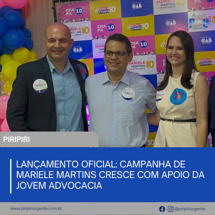 Lançamento oficial: Campanha de Mariele Martins cresce com apoio da jovem advocacia