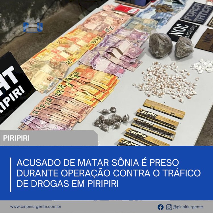 Acusado de matar Sônia é preso durante operação contra o tráfico de drogas em Piripiri