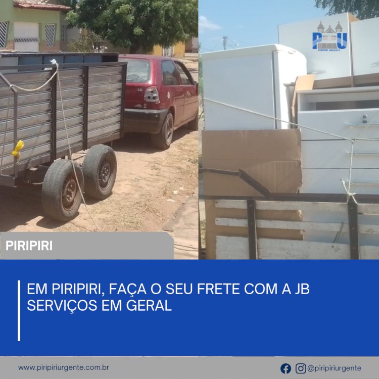 Em Piripiri, faça o seu frete com a JB Serviços em Geral