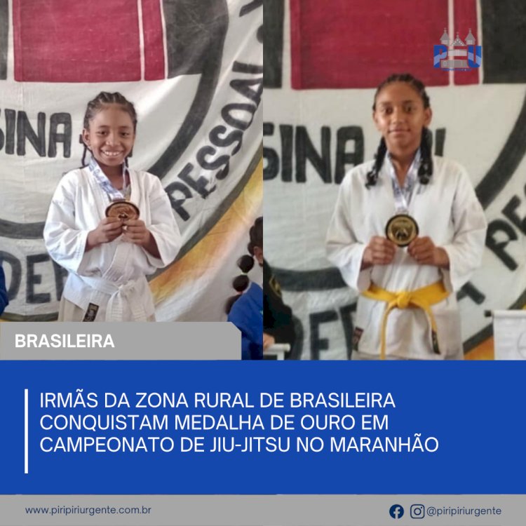 Irmãs da zona rural de Brasileira conquistam medalha de ouro em campeonato de Jiu-Jitsu no Maranhão